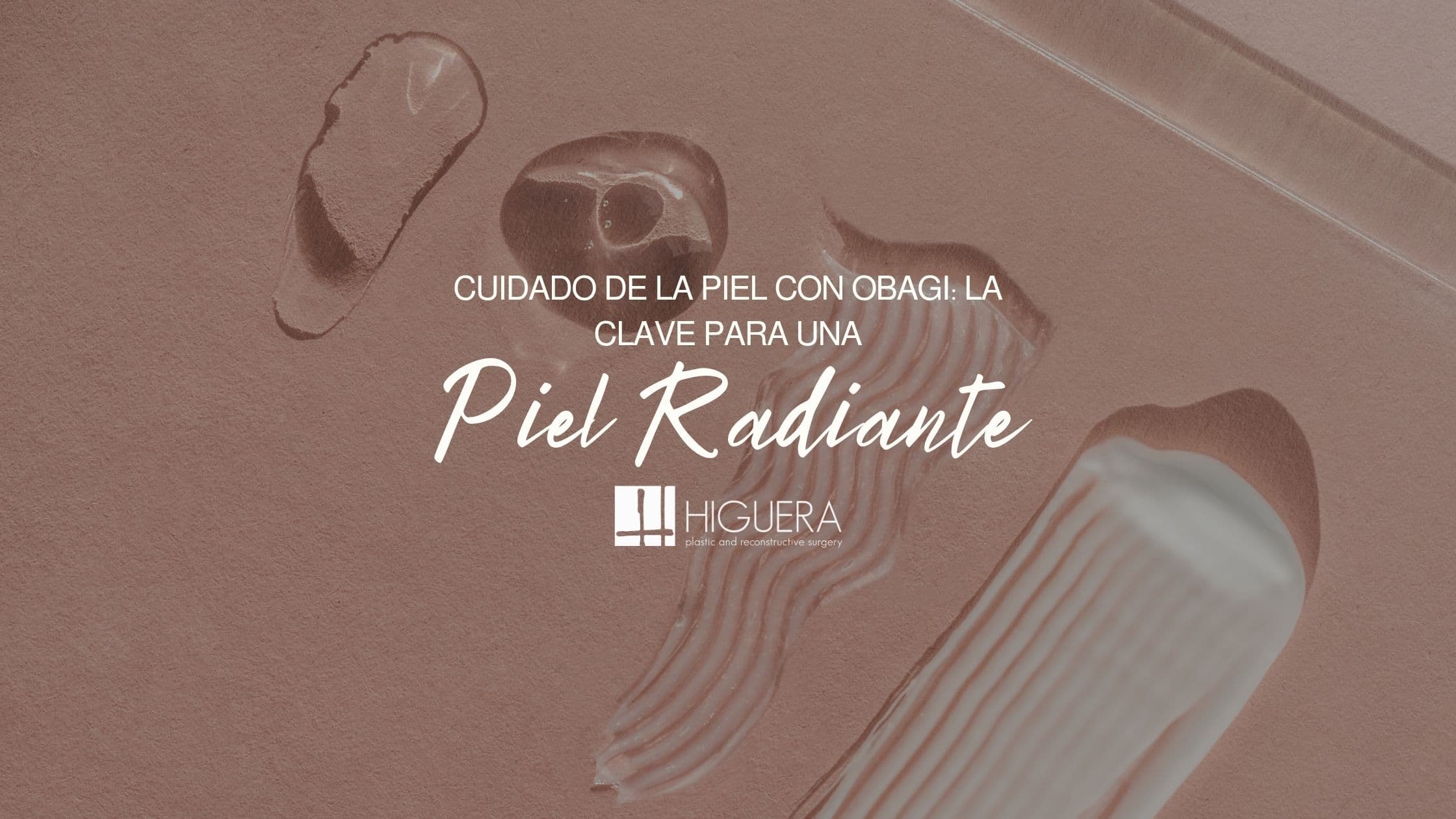 Cuidado de la piel con Obagi: la clave para una piel radiante