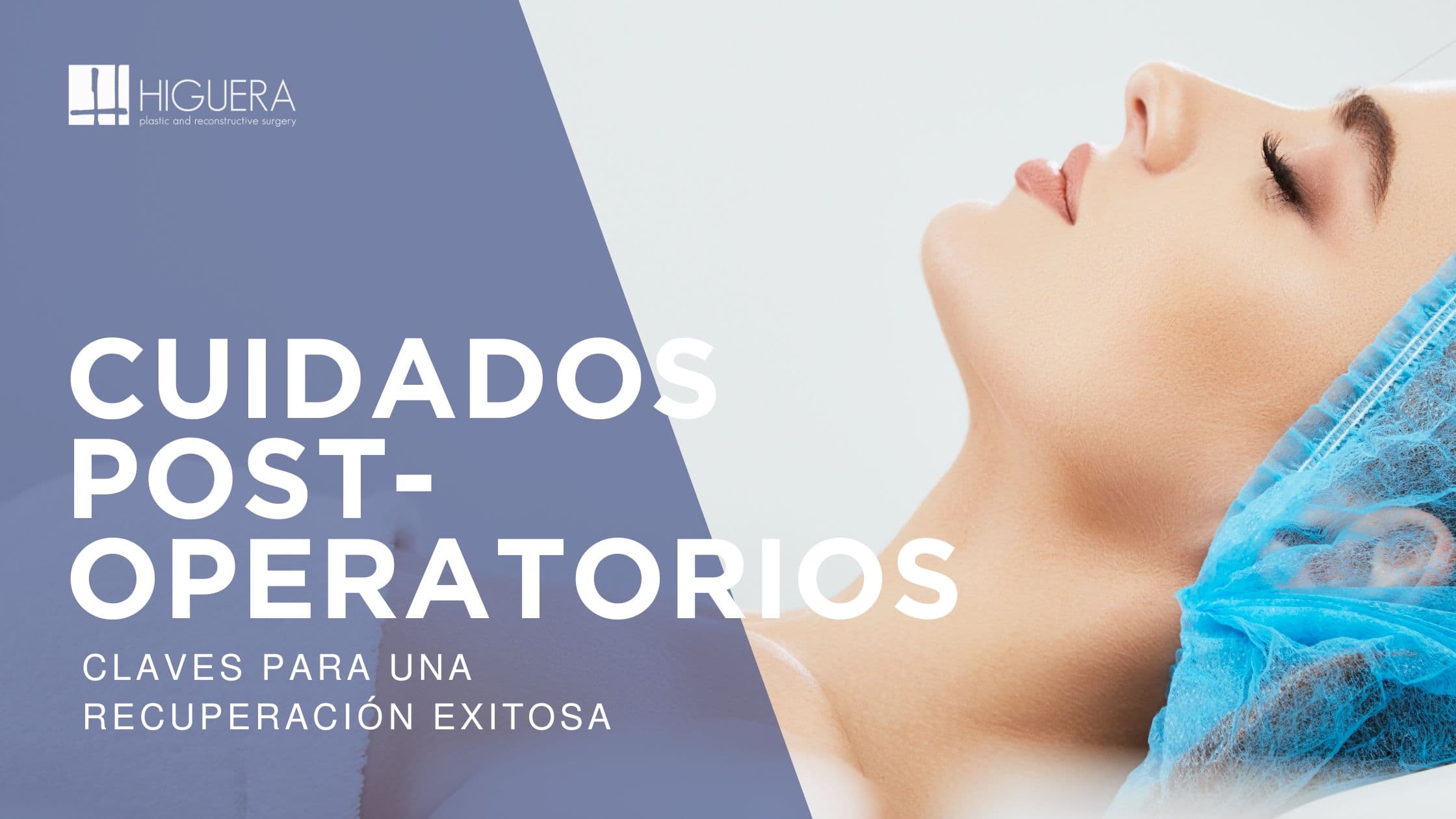 Cuidados postoperatorios: claves para una recuperación exitosa